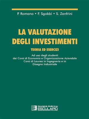 cover image of La valutazione degli investimenti. Teoria ed esercizi